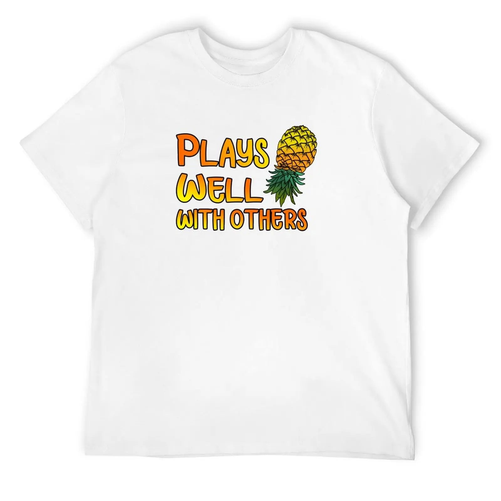 Plays Well With Others-Upside Down Pineapple Gift T-Shirt sports fans plain oversizeds anime shirts men