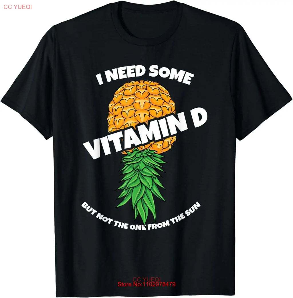 NEW LIMITED I Need Some Vitamin D Upside Down Pineapple Swinger T-Shirt