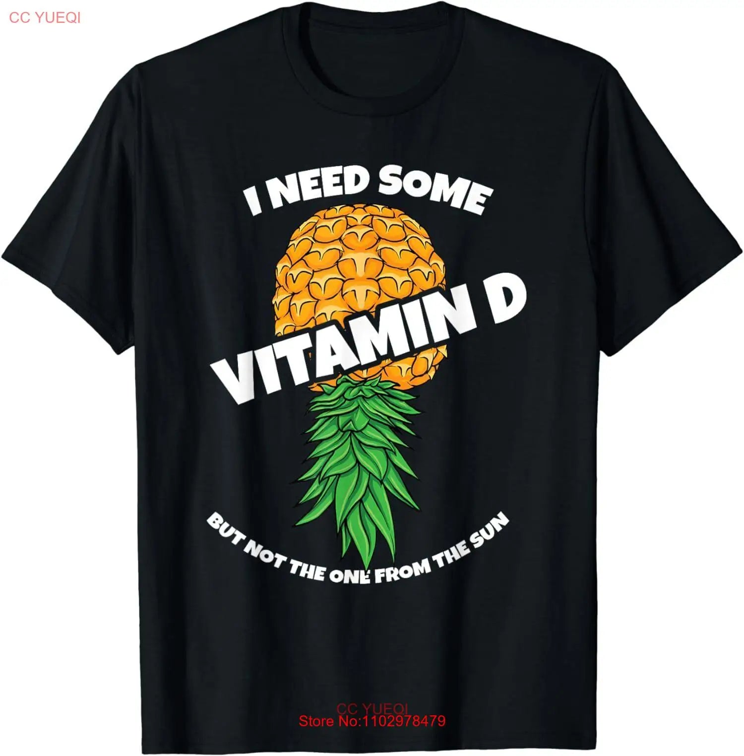 NEW LIMITED I Need Some Vitamin D Upside Down Pineapple Swinger T-Shirt