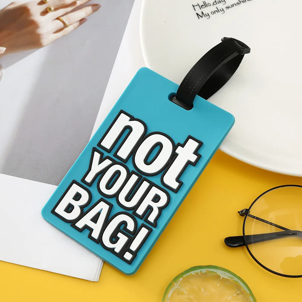 Creative Letter Not Your Bag Travel Accessories Luggage Tags Suitcase Cartoon Style Fashion Silicon Portable Travel Label