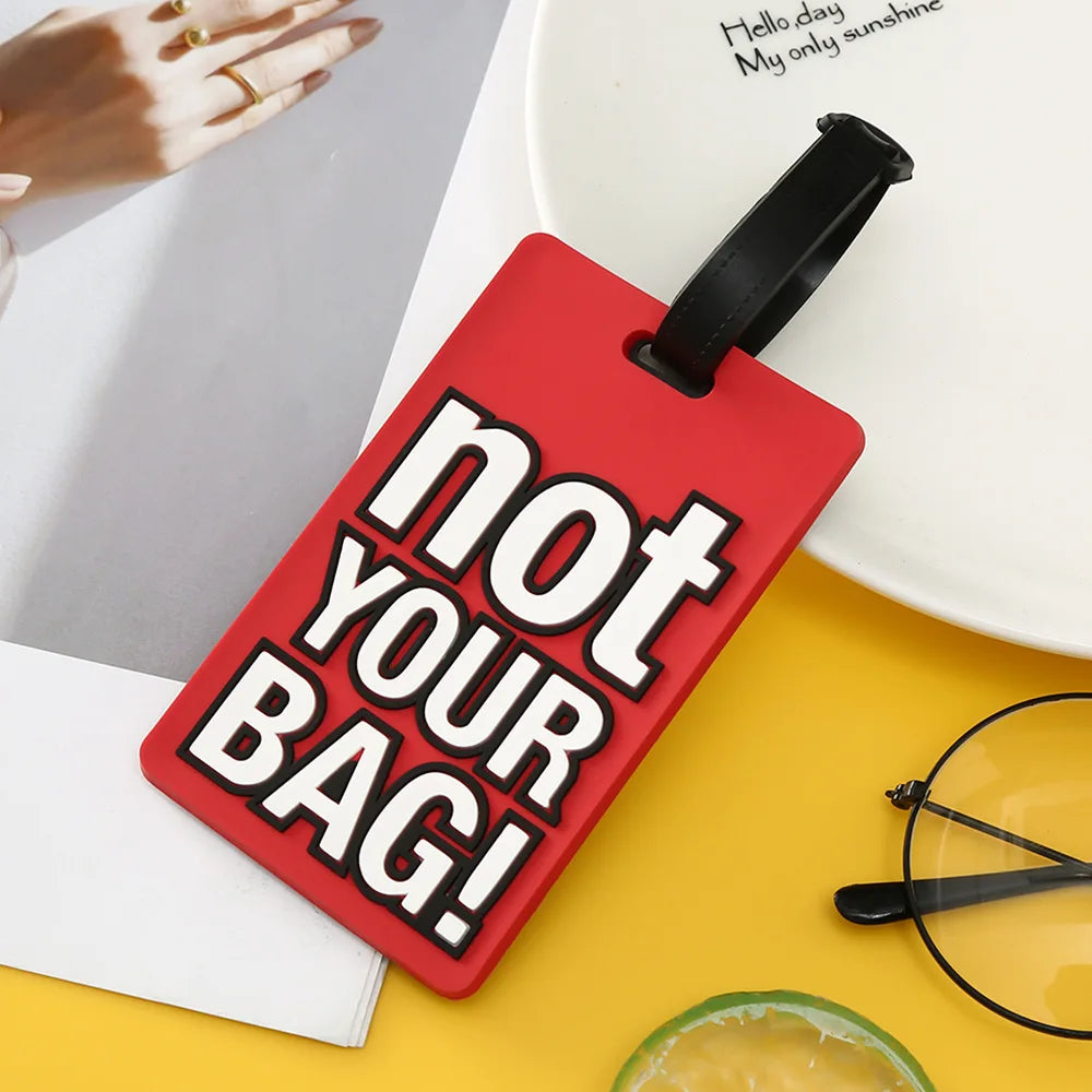 Creative Letter Not Your Bag Travel Accessories Luggage Tags Suitcase Cartoon Style Fashion Silicon Portable Travel Label