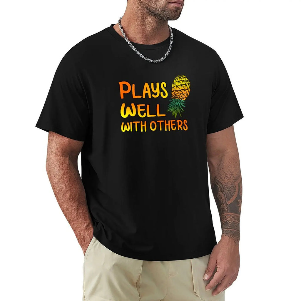 Plays Well With Others-Upside Down Pineapple Gift T-Shirt sports fans plain oversizeds anime shirts men