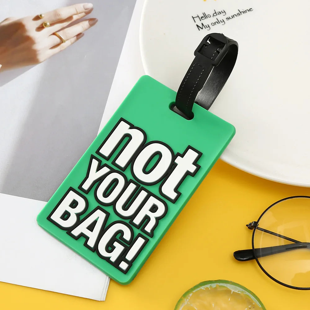 Creative Letter Not Your Bag Travel Accessories Luggage Tags Suitcase Cartoon Style Fashion Silicon Portable Travel Label