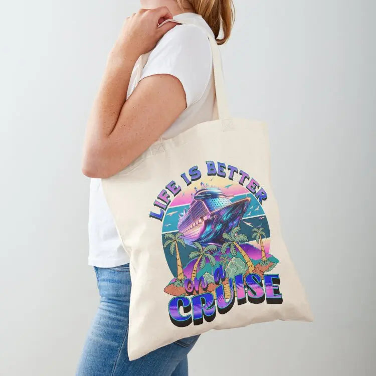 LIFE IS BETTER ON A CRUISE T-SHIRT Tote Bag woman shopping bag bags luxury women tote bag screen